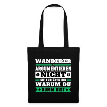 Hikers don't argue - Tote Bag - black - Front