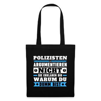 Les policiers ne discutent pas - Sac en tissu - noir - Devant