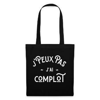 je peux pas j'ai complot idée cadeau humour - Sac en tissu - noir - Devant