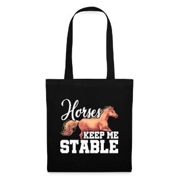Horses Keep Me Stable Horse Lover Equestrian Horse - Stoffbeutel - Schwarz - Vorne