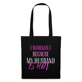 Je m’entraîne parce que mon mari est chaud et drôle fitness - Sac en tissu - noir - Devant