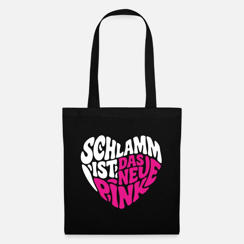 Schlamm ist das neue pink - Stoffbeutel - Schwarz