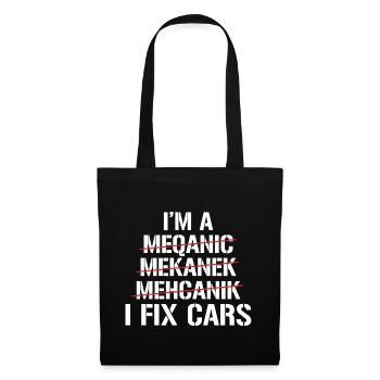 If I Said I'll Fix It I Will No Need To Remind Me - Tote Bag - black - Front