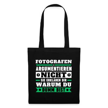 Photographers don't argue - Tote Bag - black - Front