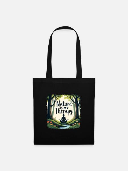Nature is my Therapy - Meditation im Wald - Stoffbeutel - Schwarz