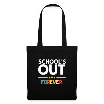 Schools Out School Closure Forever Graduation Abi - Tote Bag - black - Front