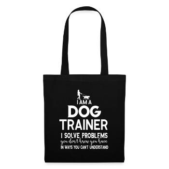 Dog Trainer Problem Solver Dog Lover Dogs - Tote Bag - black - Front