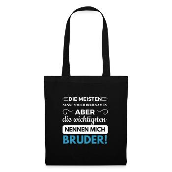Bruderherz Bruder Familie Spruch Geschwister Brudi - Stoffbeutel - Schwarz - Vorne