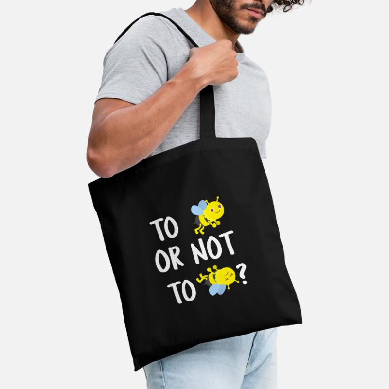 To Bee or not to Bee - Sein oder nicht Sein Biene Stoffbeutel