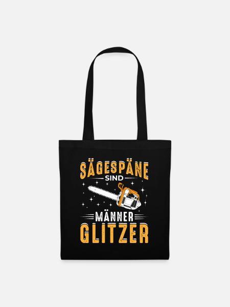 Sägespäne sind Männer Glitzer Holzfäller Spruch - Stoffbeutel - Schwarz