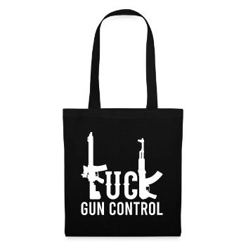 Fuck Gun Control, weapons machine gun - Tote Bag - black - Front
