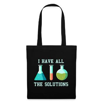 I have the solutions, chemie labor laboratory joke - Tote Bag - black - Front