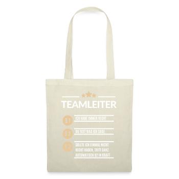 Teamleiter Ich hab immer Recht - Stoffbeutel - Natur - Vorne