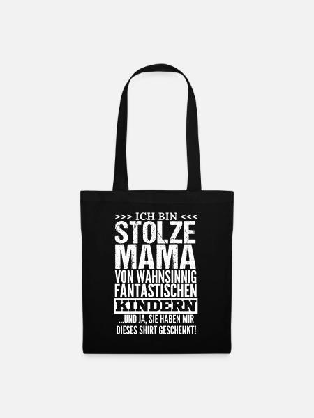 Ich bin Stolze Mama Mutter Kinder Muttertag Mami - Stoffbeutel - Schwarz