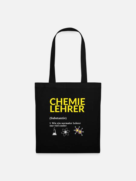 Chemielehrer Chemie Lehrer Spruch Schule Geschenk - Stoffbeutel - Schwarz