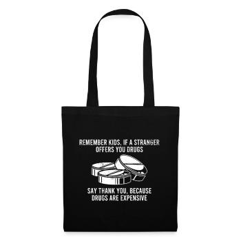 Drugs Are Expensive, drugs expensive party parts - Tote Bag - black - Front