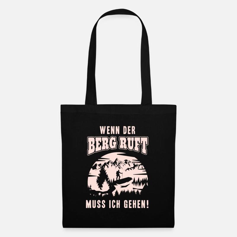 Bergsteiger Wenn der Berg ruft muss ich Gehen - Stoffbeutel - Schwarz