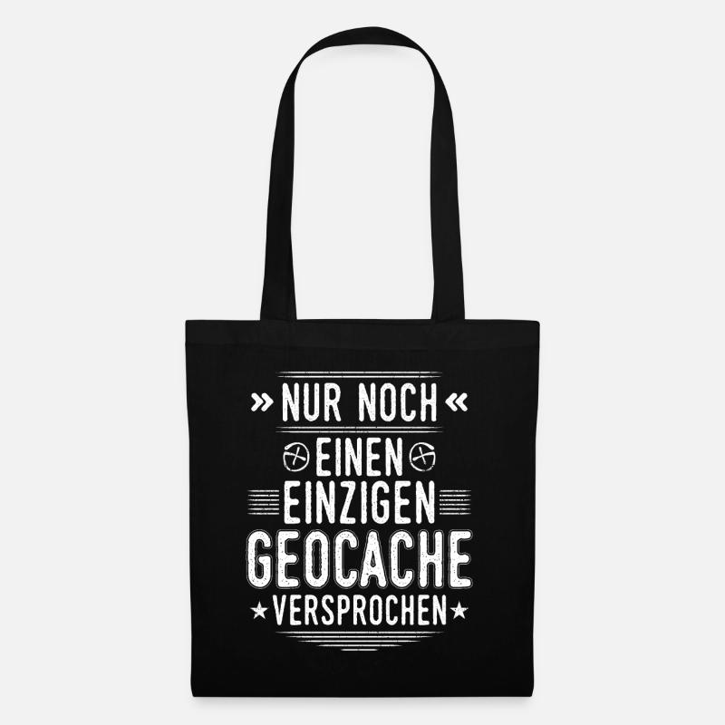 Geocaching Nur noch einen Geocache Cache Geocachen - Stoffbeutel - Schwarz