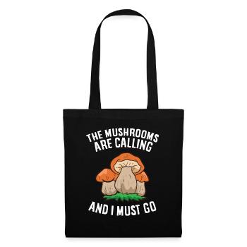 Appelez les champignons et je dois aller à la mycologie - Sac en tissu - noir - Devant