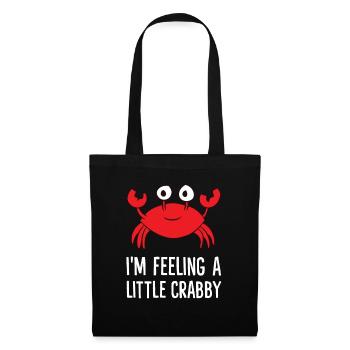 I'm Feeling A Little Crabby Cute Crabs - Tote Bag - black - Front