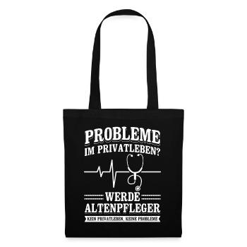 Altenpfleger Spruch Probleme Pfleger Pflegekraft G - Stoffbeutel - Schwarz - Vorne