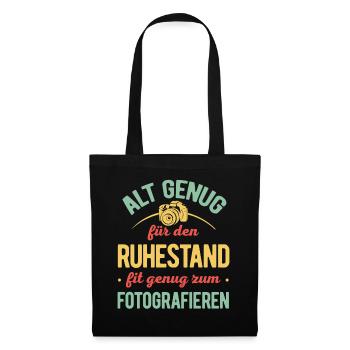 Rentner Fotograf Foto Ruhestand Fit genug zum Foto - Stoffbeutel - Schwarz - Vorne