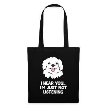 Great Pyrenees Dogs I Hear You I'm Just Not - Tote Bag - black - Front