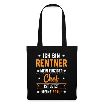Opa Ich Bin Rentner Mein Einziger Chef Meine Frau - Stoffbeutel - Schwarz - Vorne