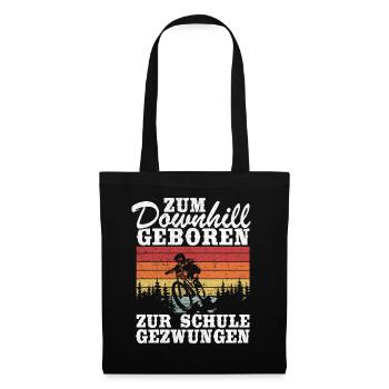 Downhill Kinder Spruch Schule Mountainbiker MTB - Stoffbeutel - Schwarz - Vorne