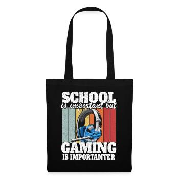 School Is Important But Gaming Is Importanter - Tote Bag - black - Front