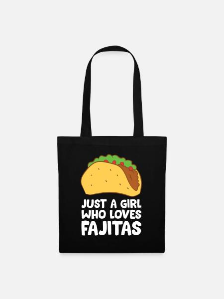 Nur ein Mädchen, das Fajitas liebt - Stoffbeutel - Schwarz