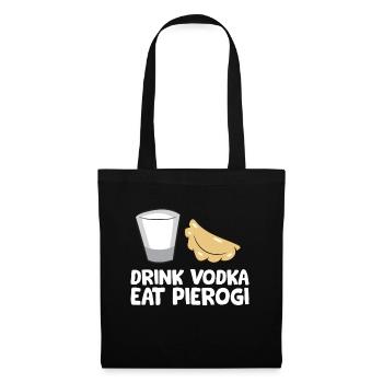 Drink Vodka Eat Pierogi Love Pierogi - Tote Bag - black - Front