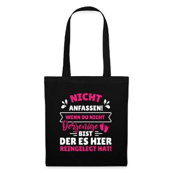 Nicht Anfassen Wenn Du Nicht Derjenige Bist Schwan - Stoffbeutel - Schwarz - Vorne