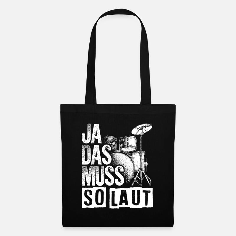Ja Das Muss So Laut Drummer Schlagzeuger Rockmusik - Stoffbeutel - Schwarz