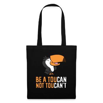 Be A Toucan Not Toucan't - Tote Bag - black - Front