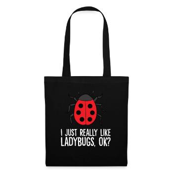 Ladybug Lover I Just Really Like Ladybugs - Tote Bag - black - Front