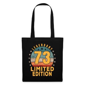 Geburtstag Legendary 73 Jahre Limited Edition - Stoffbeutel - Schwarz - Vorne