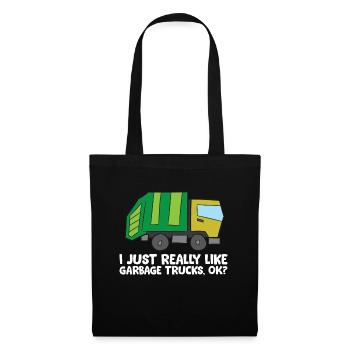I Just Really Like Garbage Trucks, Okay Funny - Tote Bag - black - Front