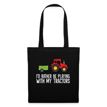 I'd Rather Be Playing With My Tractors - Tote Bag - black - Front