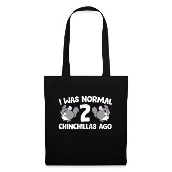 Chinchilla Pet Owner I Was Normal 2 Chinchillas - Tote Bag - black - Front