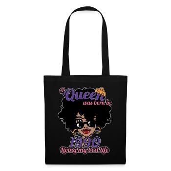 A Queen Was Born In 1990 - 32 Years Old Birthday - Tote Bag - black - Front