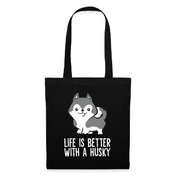 Life Is Better With A Husky Siberian Husky Dog - Tote Bag - black - Front