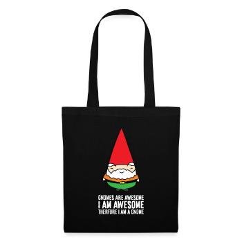 Les gnomes sont fantastiques. Je suis fantastique, alors - Sac en tissu - noir - Devant