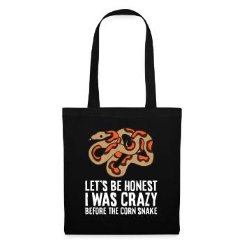 Let's Be Honest I Was Crazy Before The Corn Snake - Tote Bag - black - Front