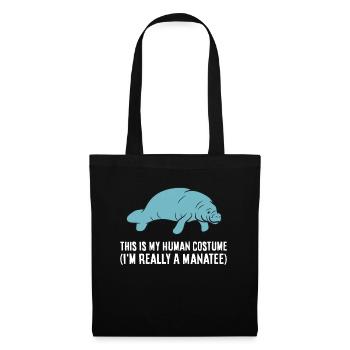 This Is My Human Costume I'm Really A Manatee - Stoffbeutel - Schwarz - Vorne