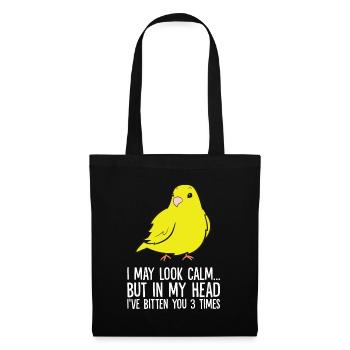 I May Look Calm In My Head I've Bitten You 3 - Tote Bag - black - Front