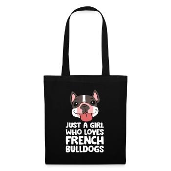 Nur ein Mädchen, das französische Bulldoggen liebt - Stoffbeutel - Schwarz - Vorne