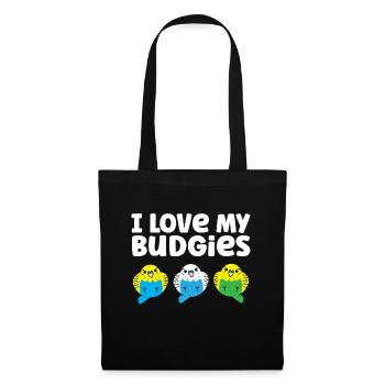 Budgie Parakeet Bird Owner I Love My Budgies - Tote Bag - black - Front