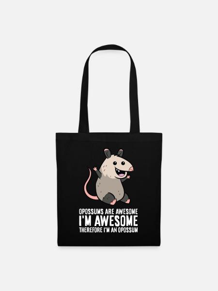 Opossums Are Awesome I'm Awesome Therefore I'm An - Stoffbeutel - Schwarz