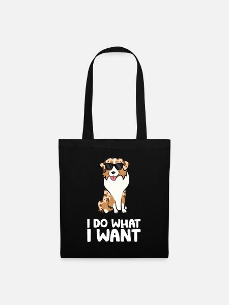 Aussie Dog I Do What I Want Funny Australian - Tote Bag - black